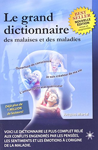 9782923364148: Grand dictionnaire des malaises et des maladies (le)