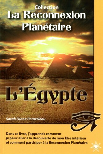 Stock image for La Reconnexion Plantaire - L'egypte for sale by RECYCLIVRE