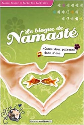 9782923372365: Blogue de Namast T2 - Comme 2 poissons dans l'eau