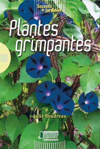 Beispielbild fr Plantes Grimpantes zum Verkauf von Better World Books