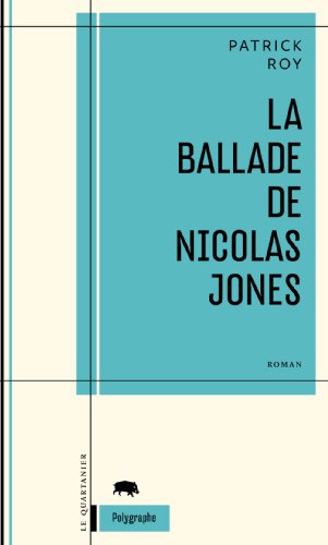 9782923400723: LA BALLADE DE NICOLAS JONES