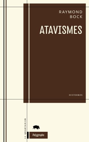 Beispielbild fr Atavismes : Histoires zum Verkauf von Better World Books