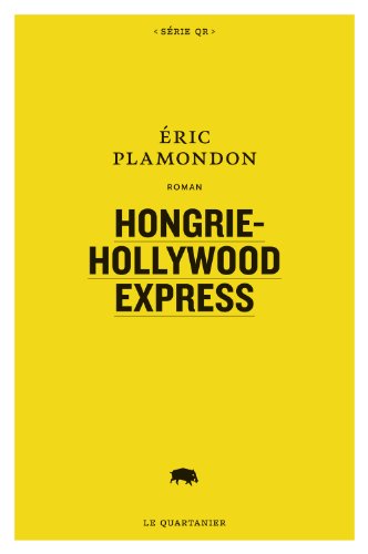 Stock image for HONGRIE-HOLLYWOOD EXPRESS for sale by Ammareal