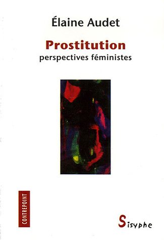 9782923456010: Prostitution : Perspectives fministes