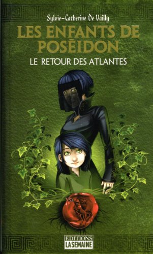 Stock image for Les enfants de Posidon tome 3: Le retour des Atlantis for sale by Better World Books