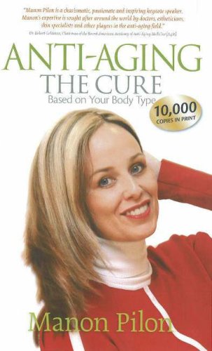 9782923503011: Anti-Aging: The Cure Based on Your Body Type
