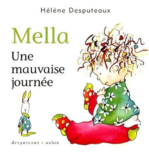 Beispielbild fr Mella: Une mauvaise journe zum Verkauf von Librairie La Canopee. Inc.