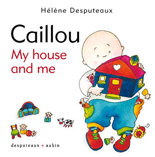 Imagen de archivo de Caillou: My House and Me a la venta por Librairie La Canopee. Inc.