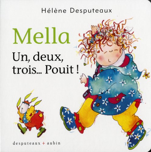 Stock image for Mella ; un, deux, trois. Pouit ! for sale by Better World Books