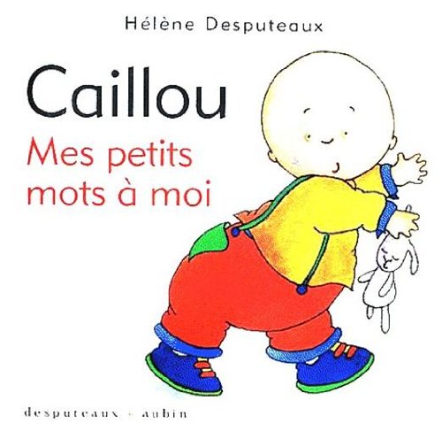 Imagen de archivo de Caillou: Mes petits mots  moi a la venta por Librairie La Canopee. Inc.