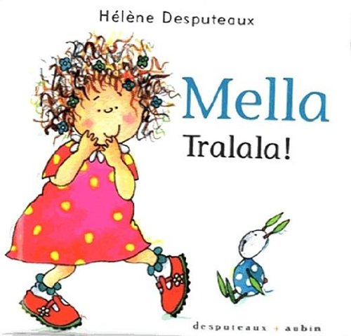 Beispielbild fr Mella tralala! zum Verkauf von Librairie La Canopee. Inc.