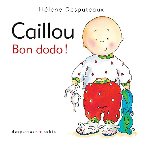 Beispielbild fr Caillou: Bon dodo! [nouvelle dition] zum Verkauf von Librairie La Canopee. Inc.