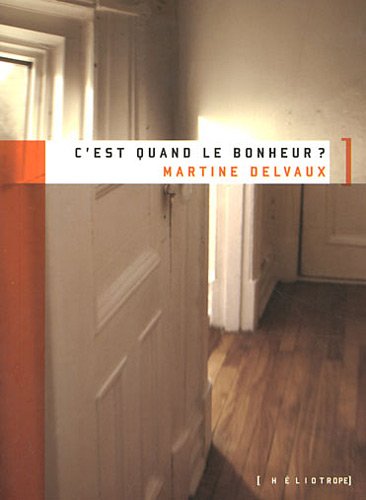 Beispielbild fr C'est Quand le Bonheur? zum Verkauf von Better World Books