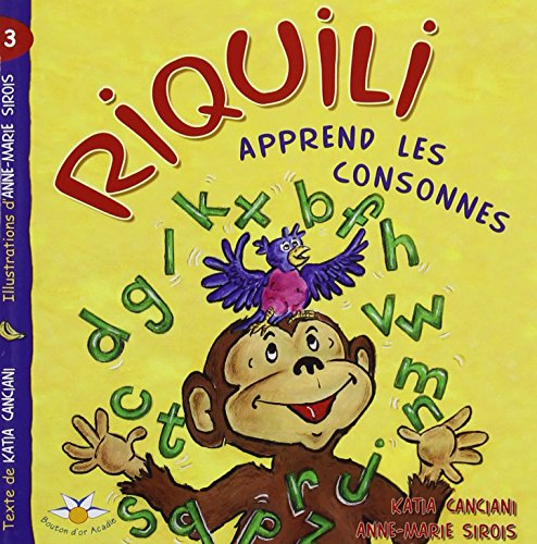 Stock image for RIQUILI APPREND LES CONSONNES for sale by ThriftBooks-Dallas