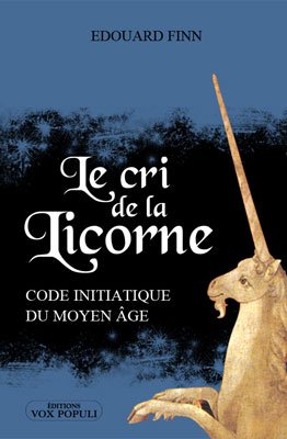 Stock image for CRI DE LA LICORNE (LE) for sale by Librairie La Canopee. Inc.