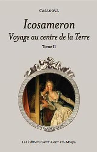 Beispielbild fr Icosameron - Voyage au centre de la Terre - Tome 2 zum Verkauf von Gallix