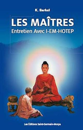 Beispielbild fr Les maitres : Entretien avec I_Em_Hotep zum Verkauf von Revaluation Books