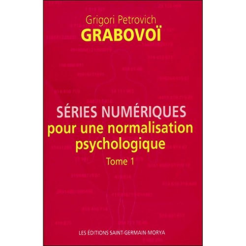 Beispielbild fr Sries numriques pour une normalisation psychologique : Tome 1 zum Verkauf von Revaluation Books