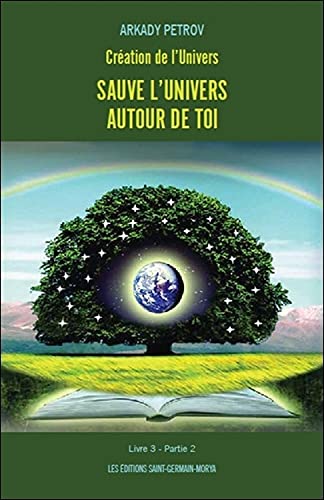 Beispielbild fr Cration de l'Univers - Sauve l'Univers autour de toi - Livre 3 Partie 2 zum Verkauf von medimops