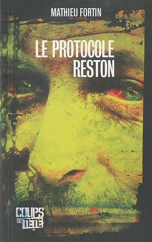 Stock image for Le protocole Reston Mathieu Fortin for sale by BIBLIO-NET