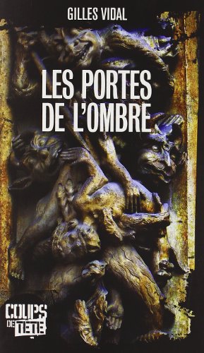 9782923603971: Les portes de l'ombre (French Edition)