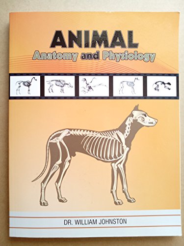 Imagen de archivo de Animal Anatomy and Physiology a la venta por ThriftBooks-Dallas
