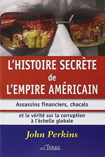 Beispielbild fr Histoire secrte de l'empire amricain zum Verkauf von GF Books, Inc.
