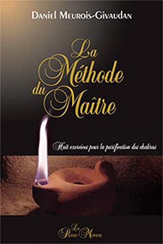 Beispielbild fr La Mthode du Matre zum Verkauf von Revaluation Books