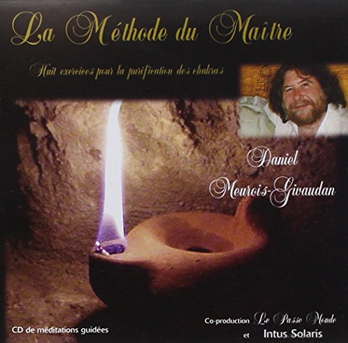 Beispielbild fr La Mthode du Matre - Huit exercices pour la purification des chakras - CD de mditations guides zum Verkauf von Ammareal