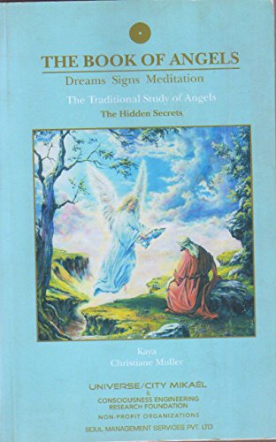 Stock image for The Book of Angels Dear Sign Meditation The Traditional Study fo Angels The Hidden Secrets for sale by Books Puddle