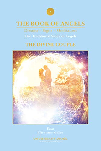 Imagen de archivo de The Book of Angels, the Divine Couple: Dreams-Signs-Meditation a la venta por WorldofBooks