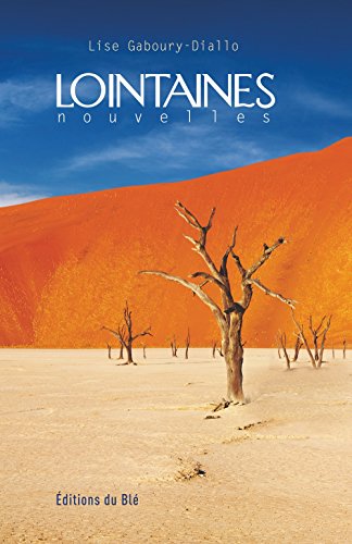 Stock image for Lointaines Nouvelles for sale by Bay Used Books