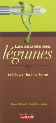 Stock image for Secrets des Lgumes et Autres -Cts : Plus de 250 Recettes de Plats D'accompagnement for sale by Better World Books