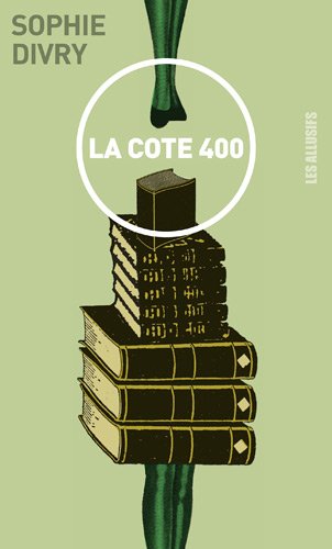 Beispielbild fr La Cote 400 zum Verkauf von RECYCLIVRE