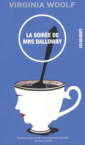 Beispielbild fr La soire de mrs Dalloway zum Verkauf von medimops