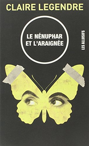 Stock image for le nnuphar et l'araigne for sale by Better World Books Ltd