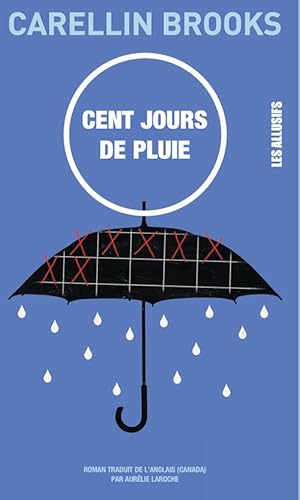 Stock image for CENT JOURS DE PLUIE for sale by Librairie La Canopee. Inc.