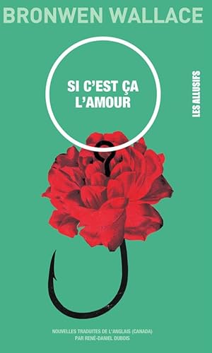 Stock image for Si c'est a l'amour Wallace, Bronwen et Dubois, Ren-Daniel for sale by BIBLIO-NET