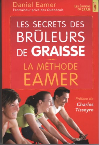 Beispielbild fr Secrets des brleurs de graisse - La mthode Eamer zum Verkauf von Gallix