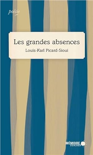 Stock image for GRANDES ABSENCES (LES) for sale by Librairie La Canopee. Inc.