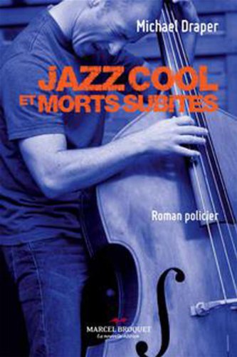 Imagen de archivo de Jazz Cool et Morts Subites a la venta por Better World Books Ltd