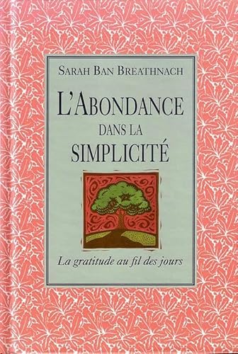 L'abondance dans la simplicitÃ© (9782923717388) by Ban Breathnach, Sarah