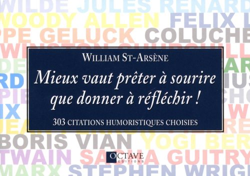 Beispielbild fr MIEUX VAUT PRETER A SOURIRE QUE DONNER A REFLECHIR ! zum Verkauf von LiLi - La Libert des Livres