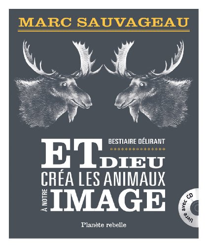 9782923735139: Et dieu crea les animaux a notre image