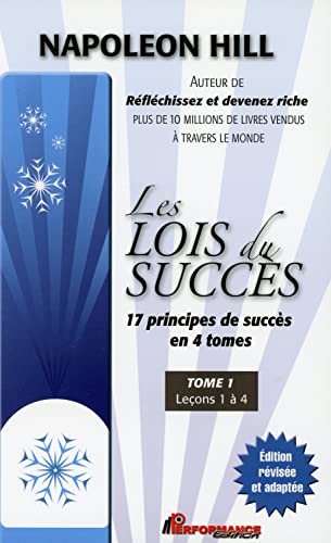 Stock image for Les Lois Du Succs : 17 Principes De Succs En 4 Tomes. Vol. 1. Leons 1  4 for sale by RECYCLIVRE