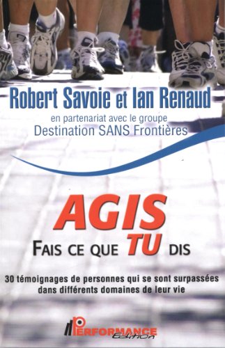 Stock image for Agis - Fais ce que tu dis for sale by Better World Books