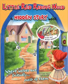 Stock image for Little Red Riding Hood a Hidden Story Book (Slide Out Secret Version) for sale by SecondSale