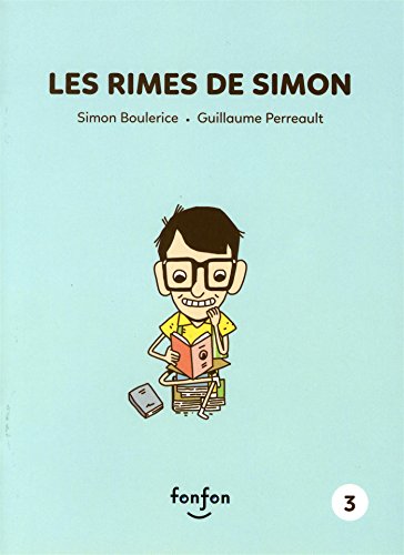 Imagen de archivo de SIMON ET MOI V 03 LES RIMES DE SIMON a la venta por GF Books, Inc.