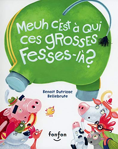 Beispielbild fr French Book Meuh C'est  qui ces grosses f zum Verkauf von Gallix