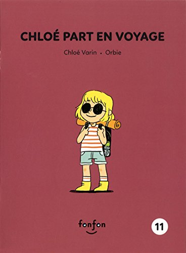 Beispielbild fr CHLOE PART EN VOYAGE zum Verkauf von GF Books, Inc.